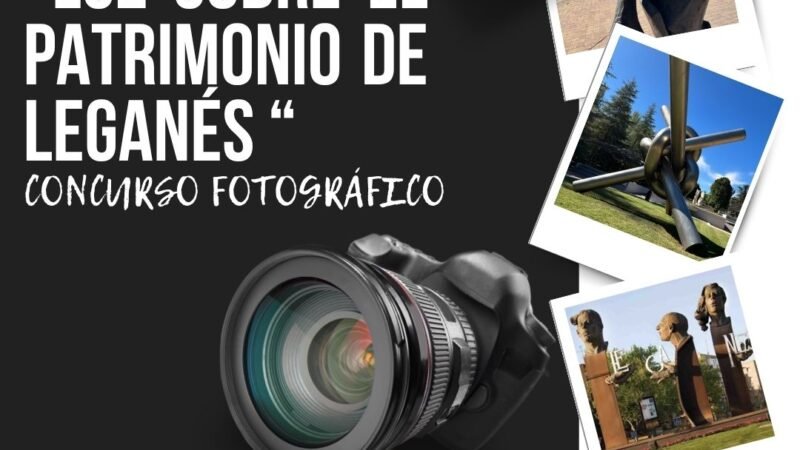 Concurso fotográfico “Luz sobre el Patrimonio de Leganés” con 2.500 euros en premios